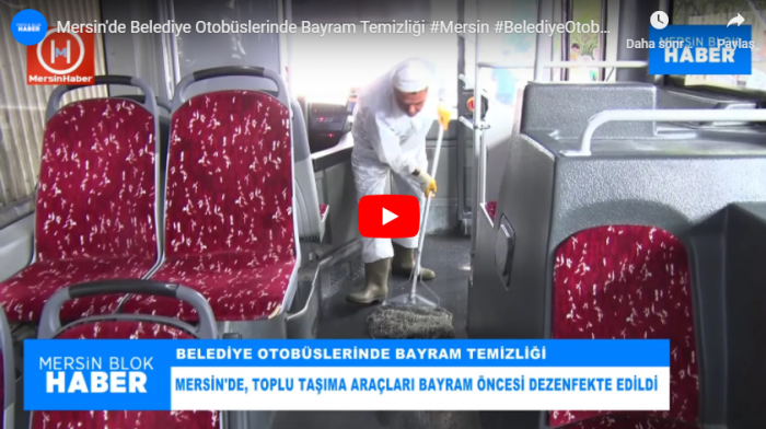 Mersin'de Belediye Otobüslerinde Bayram Temizliği