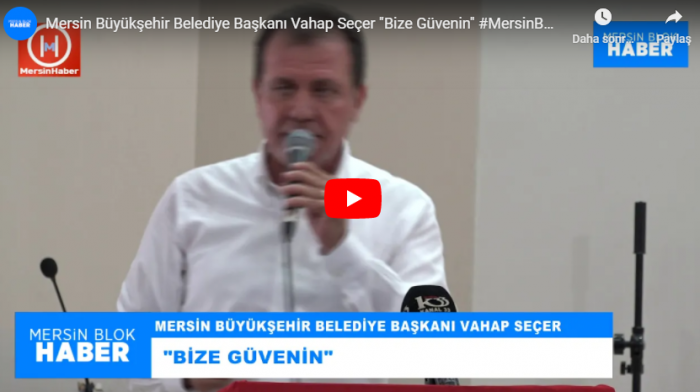 Mersin Büyükşehir Belediye Başkanı Vahap Seçer 