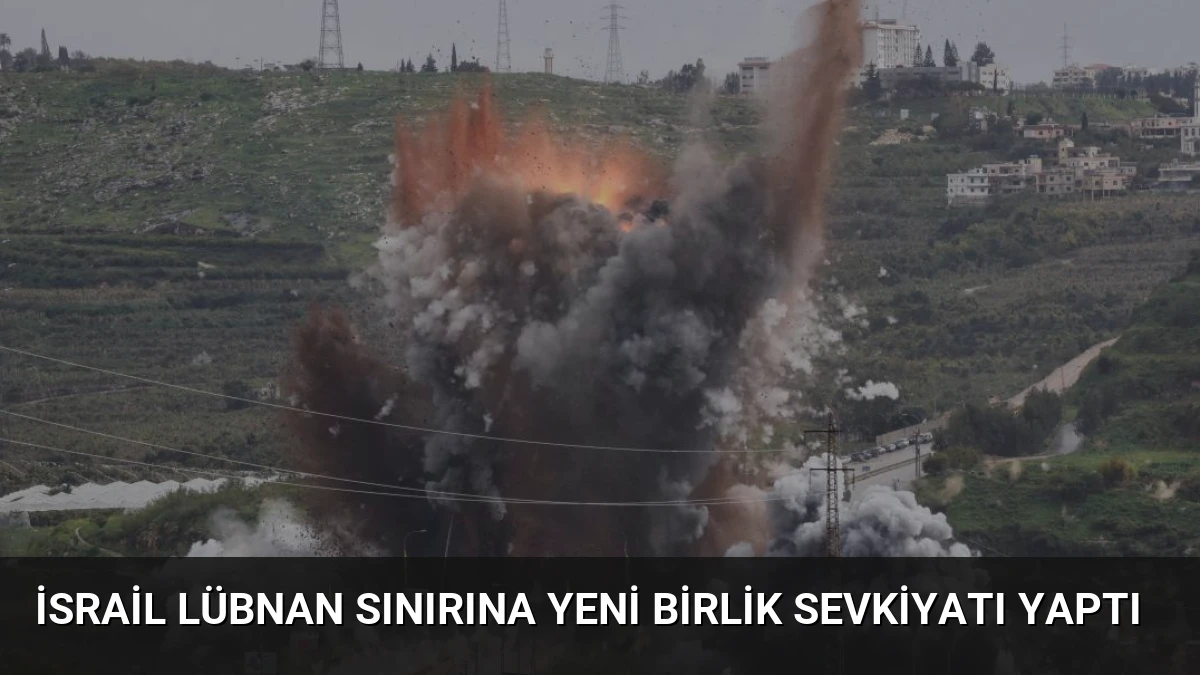İsrail Lübnan Sınırına Yeni Birlik Sevkiyatı Yaptı
