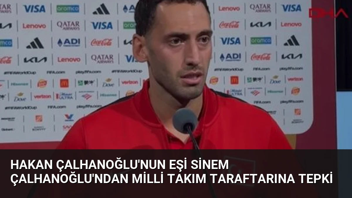 Hakan Çalhanoğlu’nun Eşi Sinem Çalhanoğlu’ndan Milli Takım Taraftarına Tepki