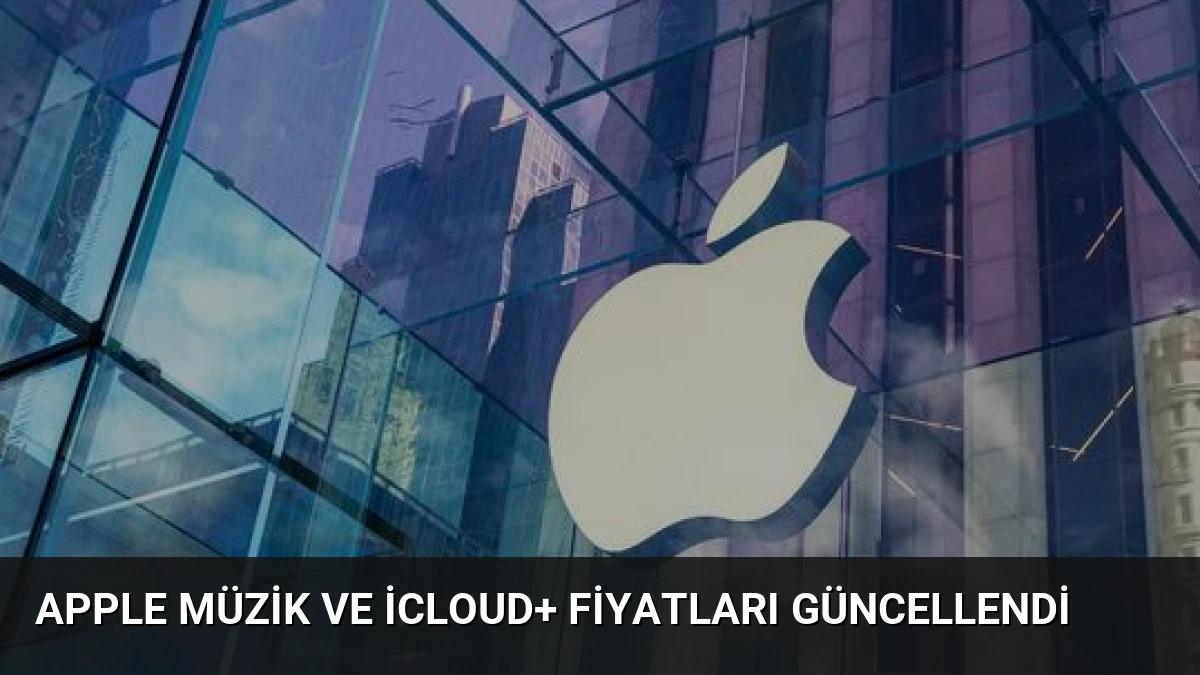 Apple Müzik ve iCloud+ Fiyatları Güncellendi