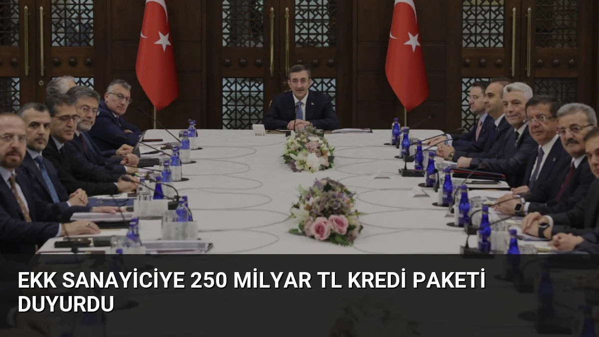 EKK Sanayiciye 250 Milyar TL Kredi Paketi Duyurdu
