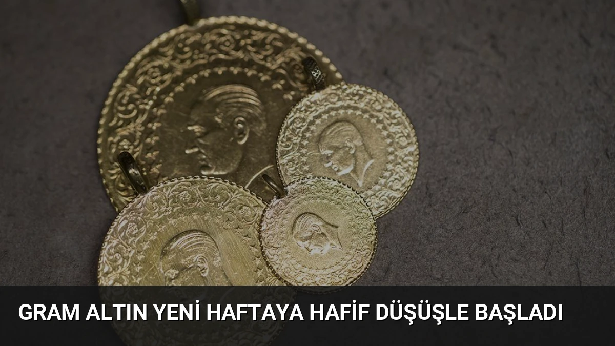 Gram Altın Yeni Haftaya Hafif Düşüşle Başladı