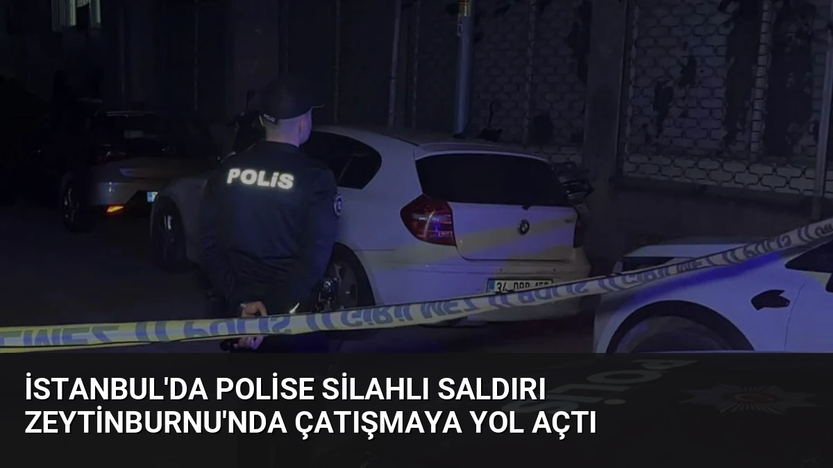 İstanbul’da Polise Silahlı Saldırı Zeytinburnu’nda Çatışmaya Yol Açtı