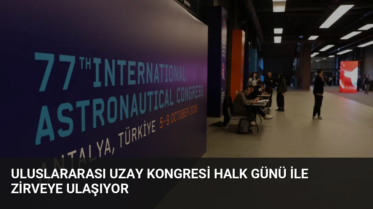 Uluslararası Uzay Kongresi Halk Günü İle Zirveye Ulaşıyor